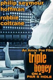 Triple Bogey On A Par Five Hole 1992 on netflix