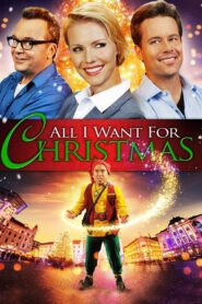 All I Want for Christmas 2013 on netflix