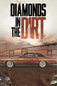 Diamonds in the Dirt 2023 on netflix