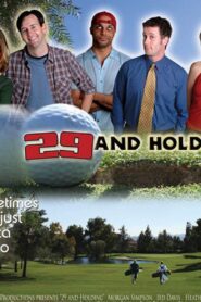 29 and Holding 2004 on netflix