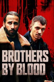 Brothers by Blood 2020 on netflix