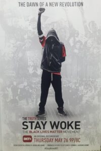 Stay Woke: The Black Lives Matter Movement 2016 on netflix