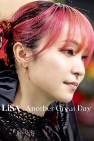 LiSA Another Great Day 2022 on netflix