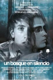 Un bosque en silencio 2023 on netflix