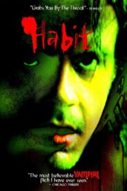 The Making of Habit 1999 on netflix