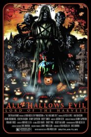 All Hallows Evil: Lord of the Harvest 2012 on netflix