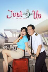 Just the 3 of Us 2016 on netflix