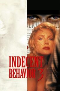Indecent Behavior III 1995 on netflix