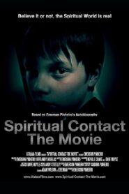 Spiritual Contact: The Movie 2013 on netflix