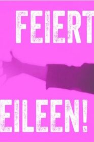 Celebrate Eileen! 2018 on netflix