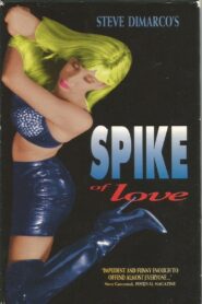 Spike of Love 1994 on netflix