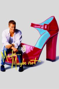 Maybe… Maybe Not 1994 on netflix