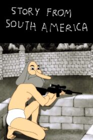Story from South America 2012 on netflix