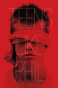 Teens Like Phil 2012 on netflix
