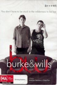 Burke & Wills 2006 on netflix