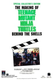 Teenage Mutant Ninja Turtles Mania: Behind the Shells — The Making of ‘Teenage Mutant Ninja Turtles’ 1991 on netflix