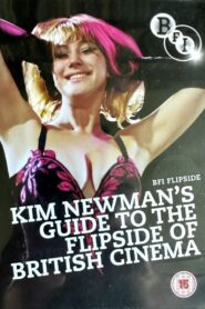 Kim Newman’s Guide to the Flipside of British Cinema 2010 on netflix