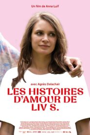 The Love Stories of Liv S. 2024 on netflix