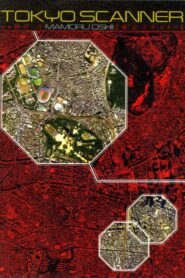 Tokyo Scanner 2003 on netflix