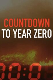 Countdown to Year Zero 2019 on netflix