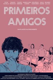 Primeiros Amigos 2018 on netflix