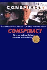 Conspiracy: An Investigation of Sydney’s 1978 Hotel Bombing 1994 on netflix