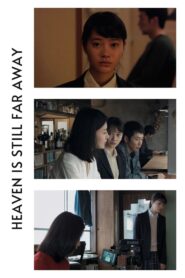 Heaven Is Still Far Away 2016 on netflix
