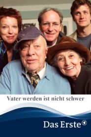 Vater werden ist nicht schwer 2004 on netflix
