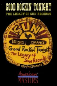 Good Rockin’ Tonight: The Legacy of Sun Records 2001 on netflix