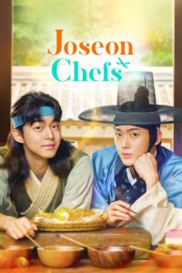 Joseon Chefs 2023 on netflix