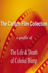 A Profile of ‘The Life and Death of Colonel Blimp’ 2000 on netflix