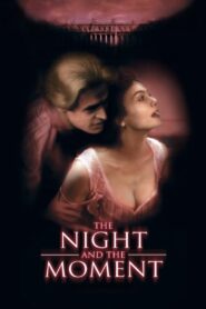 The Night and the Moment 1995 on netflix