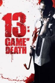 13: Game of Death 2006 on netflix