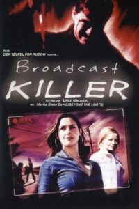 Broadcast Killer 2005 on netflix