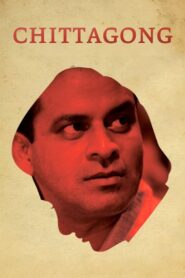 Chittagong 2012 on netflix