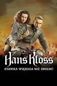 Hans Kloss: More Than Death at Stake 2012 on netflix
