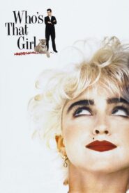 Who’s That Girl 1987 on netflix