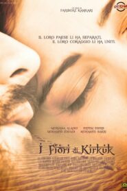 The Flowers of Kirkuk 2010 on netflix