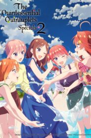 The Quintessential Quintuplets Specials 2 2024 on netflix