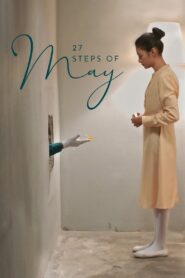 27 Steps of May 2019 on netflix