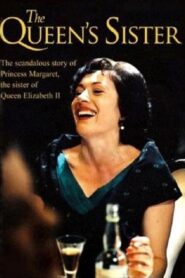 The Queen’s Sister 2005 on netflix