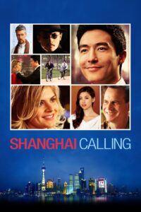 Shanghai Calling 2012 on netflix