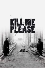 Kill Me Please 2010 on netflix