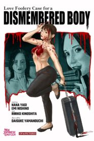 Love Foolery Case for Dismembered Body 2024 on netflix