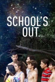 School’s Out 2018 on netflix