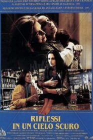 Reflections in a Dark Sky 1991 on netflix