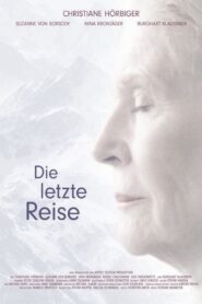 Die letzte Reise 2016 on netflix