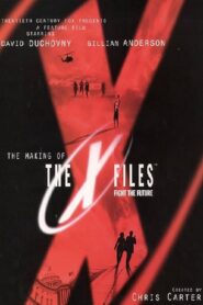 The Making of the X Files Movie 1998 on netflix