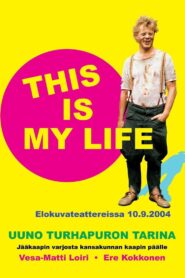 Uuno Turhapuro – This Is My Life 2004 on netflix