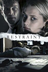 Restraint 2008 on netflix